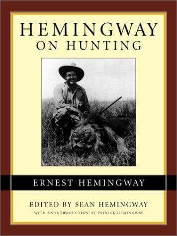 Hemingway on Hunting