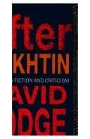 After Bakhtin: Essays on Fiction and Criticism