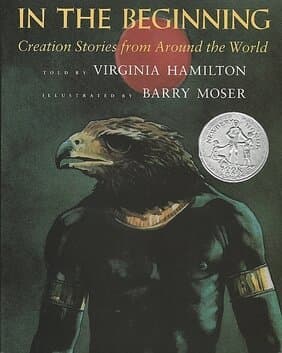 In the Beginning: Creation Stories from Around the World