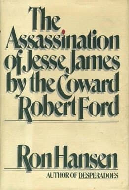 The Assassination of Jesse James by the Coward Robert Ford
