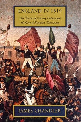 England in 1819: The Politics of Literary Culture and the Case of Romantic Historicism