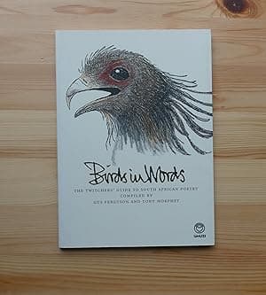 Birds in Words: the twitcher's guide to South African poetry