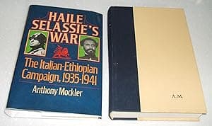 Haile Salassie's War: The Ethiopian-Italian Campaign, 1935-1940