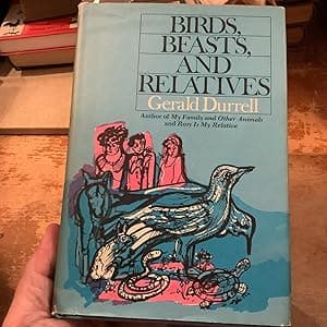 Birds, Beasts, and Relatives