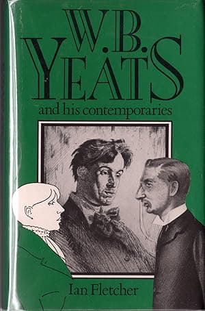 W.B. Yeats and His Contemporaries