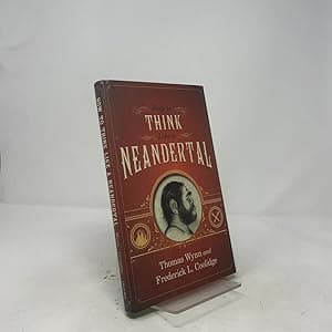 How to Think like a Neandertal