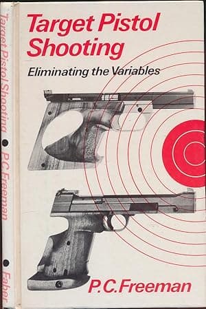 Target Pistol Shooting: Eliminating the Variables