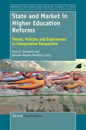 State and Market in Higher Education Reforms