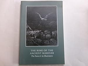 The Rime of the Ancient Mariner. The Poem & its Illustrators