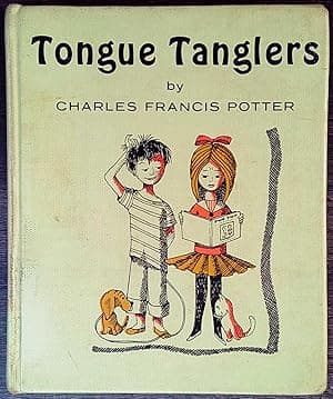 Tongue Tanglers by Charles F. Potter 1962 1st First Edition