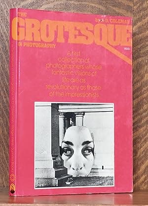 THE GROTESQUE IN PHOTOGRAPHY