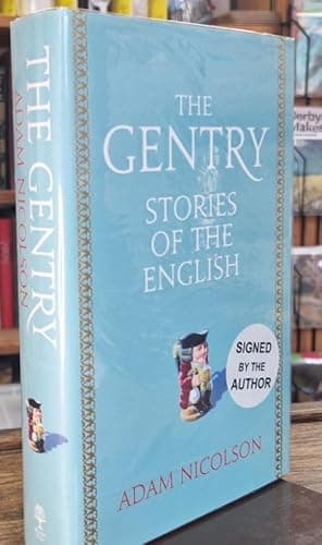 The Gentry: Stories of the English (Signed)