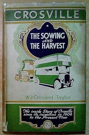 Crosville: the Sowing and The Harvest
