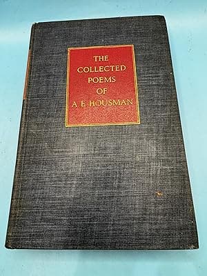 The Collected Poems of A. E. Housman - Henry Holt and Company, First Edition, April 1940