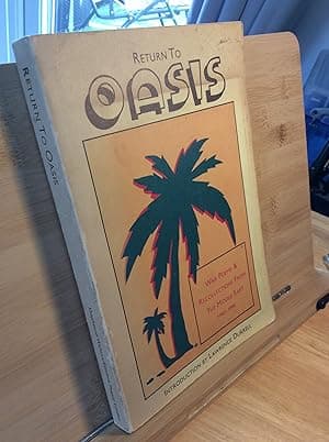 Return to Oasis: War Poems and Recollections from the Middle East, 1940–1946