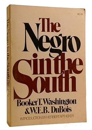 The Negro in the South: His Economic Progress in Relation to His Moral and Religious Development