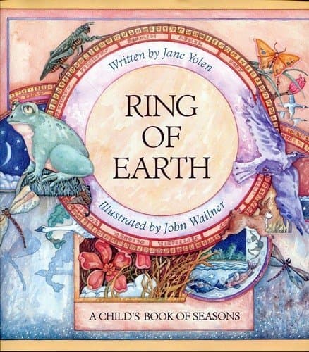 Ring of Earth: A Child's Book of Seasons