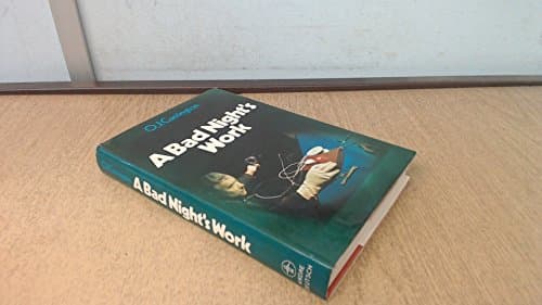 A Bad Night's Work ***Signed and Inscribed by Author***