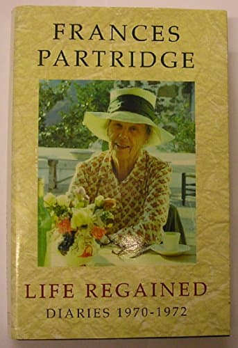 Life Regained: Diaries, January 1970–December 1971