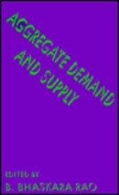Aggregate Demand and Aggregate Supply: A Critique of Orthodox Macroeconomic Modelling
