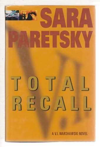 Total Recall (A V.I. Warshawski Novel)