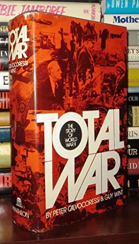 Total War: Causes and Courses of the Second World War