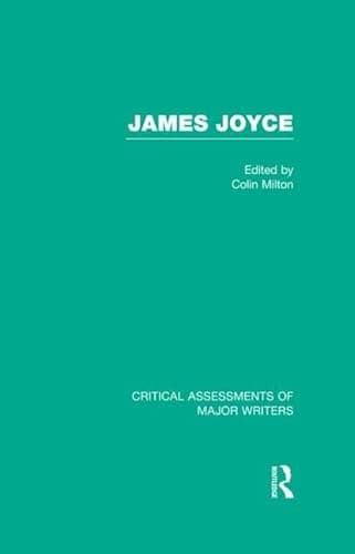 James Joyce (Critical Assessments of Major Writers)