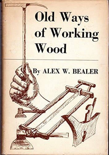 Old Ways of Working Wood