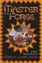 The Master of the Forge: A West African Odyssey