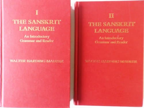 The Sanskrit Language (Volume I Only) A Grammar and Reader