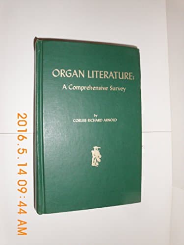 Organ Literature: A Comprehensive Survey