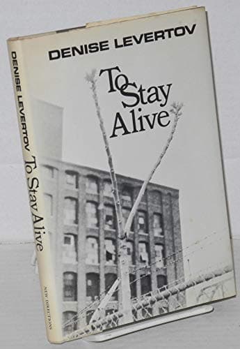 To Stay Alive