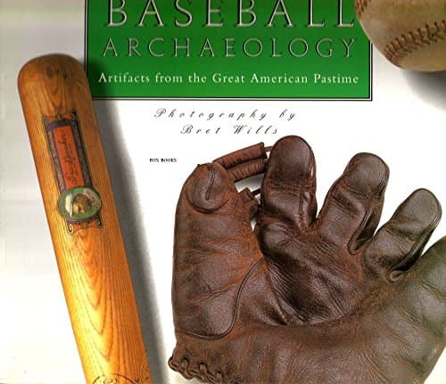 BASEBALL ARCHAEOLOGY