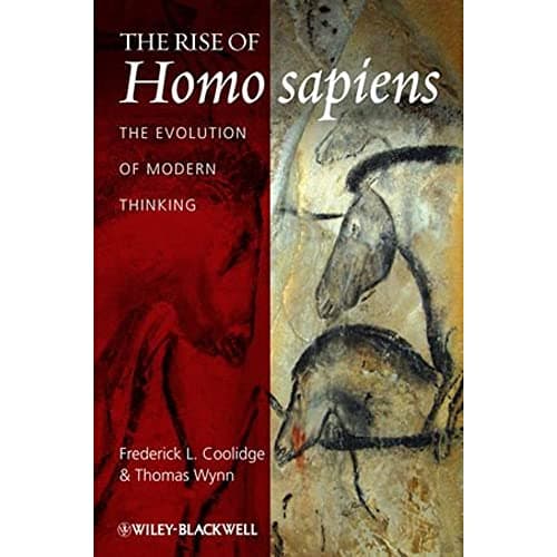 The Rise of Homo Sapiens: The Evolution of Modern Thinking