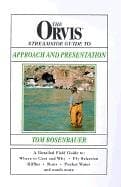 The Approach and Presentation